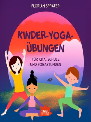 cover image of Kinder-Yoga-Übungen. Für Kitas, Schulen und Yogastunden